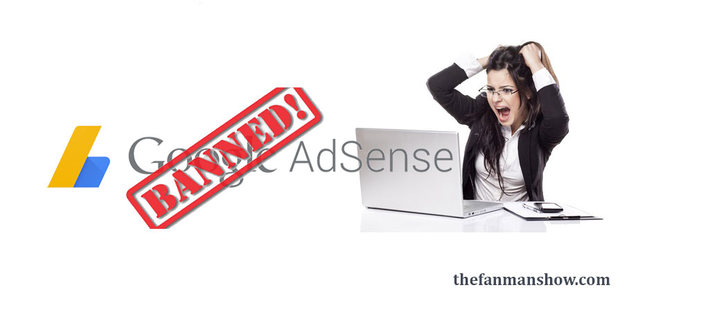 AdSense Account Banned