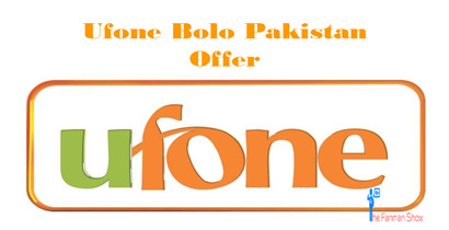 Ufone-Bolo-Pakistan-Offer1