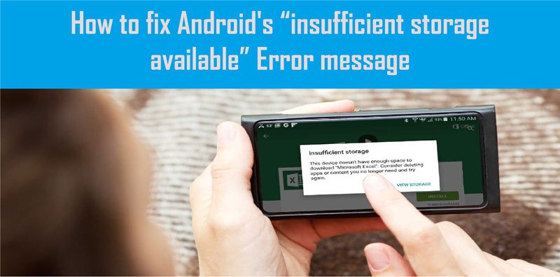 How-to-fix-Android's-“insufficient-storage-available”-Error-message