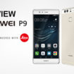 Huawei-P9-Review-Full-Phone-Specifications-Price-Features-and-Camera-Performance