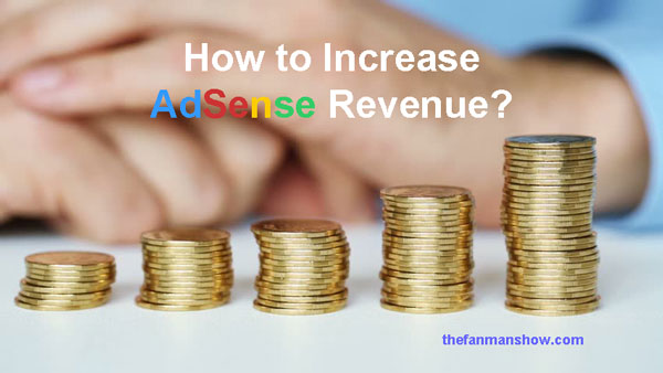 proven-ways-to-Increase-AdSense-Revenue