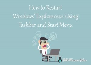 Restart Windows’ Explorer.Exe