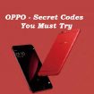 Hidden codes for OPPO Android Phones 2018