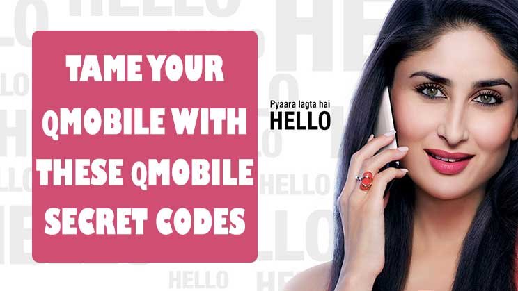 Hidden Codes for QMobile Android Phones 2018