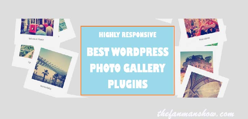 Best WordPress Photo Gallery Plugins that are Highly Responsive