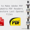 PDF Readers to Restore Last Opened Files