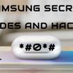 Samsung Galaxy Secret Codes and Hacks