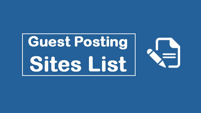 Best Guest Blogging Sites List
