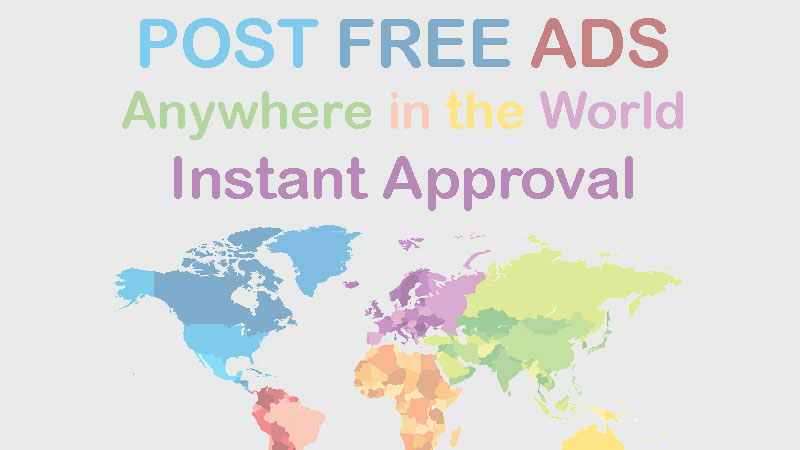Instant Approval Classified Ads Sites List to Post Free Ads Anywhere in the World