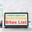 Instant Approval Guest Posting Sites List