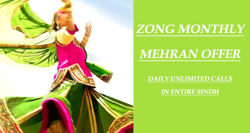 Zong Monthly Mehran Offer to Make Unlimited Calls in Entire Sindh