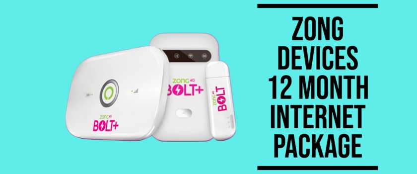 Zong Devices 12 Months Internet Package - MBB Zong Package