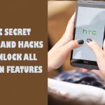 HTC Secret Codes and Hacks to Unlock All Hidden Features on HTC Android Phones