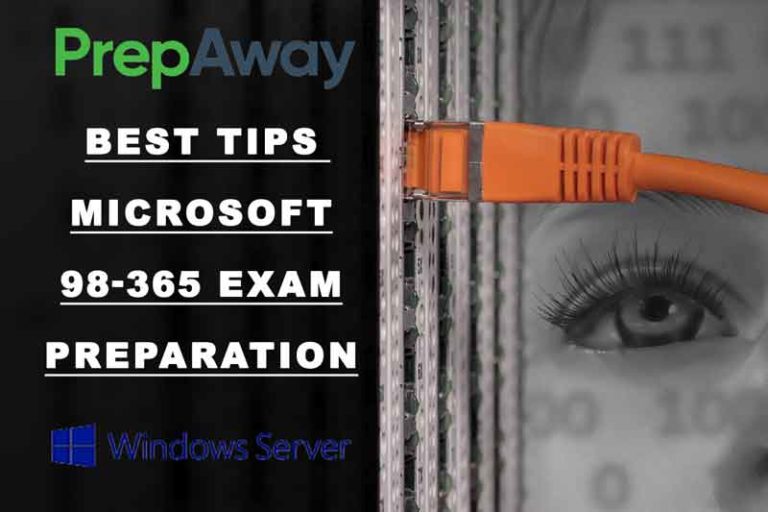Top Tips for Microsoft 98-365 Exam Preparation